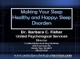 Making Your Sleep Healthy and Happy: Sleep Disorders