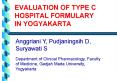 EVALUATION OF TYPE C HOSPITAL FORMULARY IN YOGYAKARTA
