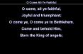 O Come All Ye Faithful