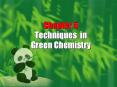 Chapter 5 Techniques in Green Chemistry