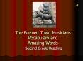 The Bremen Town Musicians Vocabulary and Amazing Words