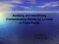 Auditing and Identifying Contamination Points for Listeria in Food Plants