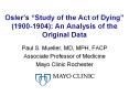 Oslers Study of the Act of Dying 19001904: An Analysis of the Original Data