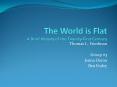 The World is Flat A Brief History of the TwentyFirst Century