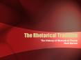 The Rhetorical Tradition
