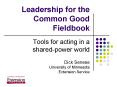 Leadership for the Common Good Fieldbook