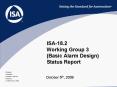 ISA18'2 Working Group 3 Basic Alarm Design Status Report
