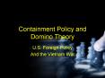 Containment Policy and Domino Theory