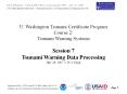 U' Washington Tsunami Certificate Program Course 2: Tsunami Warning Systems Session 7 Tsunami Warnin