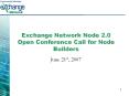 Exchange Network Node 2'0 Open Conference Call for Node Builders