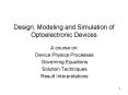 Design, Modeling and Simulation of Optoelectronic Devices