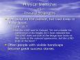 Physical Blemishes vs' Inward Strengths