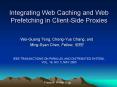 Integrating Web Caching and Web Prefetching in ClientSide Proxies