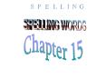 SPELLING WORDS