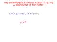 THE STRANGENESS MAGNETIC MOMENT AND THE ss COMPONENT OF THE PROTON