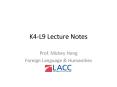 K4L9 Lecture Notes
