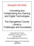 Going for the Gold Innovating and Collaborating thru Gaming and Digital Technologies The Georgetown
