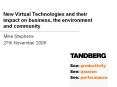 New Virtual Technologies and their impact on business, the environment and community