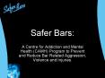 Safer Bars: