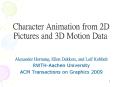 Character Animation from 2D Pictures and 3D Motion Data