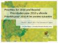 Priorities for 2010 and Beyond Prioridades para 2010 y allende Priorits pour 2010 et les annes suiva