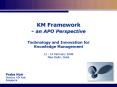 KM Framework an APO Perspective Technology and Innovation for Knowledge Management 12 14 February 20