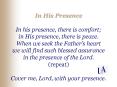 In His Presence In his presence, there is comfort in His presence, there is peace' When we seek the