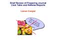Brief Review of Preparing Journal Club Talks and Referee Reports