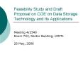 Feasibility Study and Draft Proposal on COE on Data Storage Technology and Its Applications