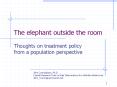 The elephant outside the room