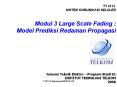 Modul 3 Large Scale Fading : Model Prediksi Redaman Propagasi