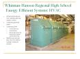 WhitmanHanson Regional High School Energy Efficient Systems: HVAC