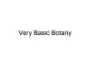 Very Basic Botany