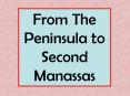 From The Peninsula to Second Manassas