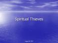 Spiritual Thieves