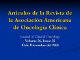Artculos de la Revista de la Asociacin Americana de Oncologa Clnica