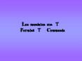 Los mandatos con T Forming T Commands
