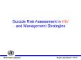 Suicide Risk Assessment in HIV and Management Strategies