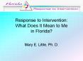 Response to Intervention: What Does It Mean to Me in Florida