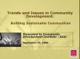 Trends and Issues in Community Development: Building Sustainable Communities