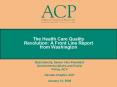 The Health Care Quality Revolution: A Front Line Report from Washington