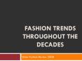 Fashion trends throughout the Decades