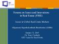 Forums on Issues and Innovations in Real Estate FIRE