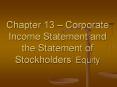 Chapter 13 Corporate Income Statement and the Statement of Stockholders Equity