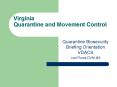 Virginia Quarantine and Movement Control