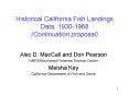 Historical California Fish Landings Data, 19301968 Continuation proposal
