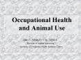 Occupational Health and Animal Use