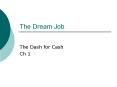 The Dream Job