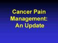 Cancer Pain Management: An Update