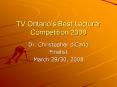 TV Ontarios Best Lecturer Competition 2008